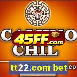 tt22.com bet
